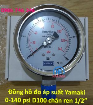 Đồng hồ đo áp suất Yamaki 0 – 140 psi D100 mm chân ren 1/2"